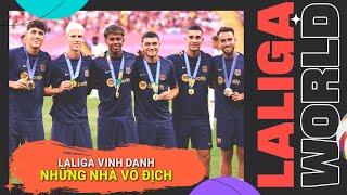 LALIGA VINH DANH NHỮNG NHÀ VÔ ĐỊCH  SCTV THỂ THAO