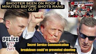 Secret Service breakdown shooter seen 2 minutes before shots fired.