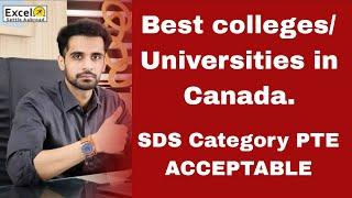 Best collegesUniversities in Canada.SDS Category PTE ACCEPTABLE 