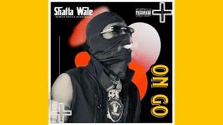Shatta Wale - On Go. Audio Slide