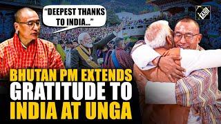 “Deepest thanks to India…” PM Tshering Tobgay voiced India’s support in Bhutan’s development at UNGA