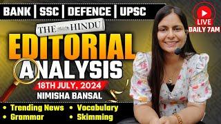 Editorial Analysis  18th July 2024  Vocab Grammar Reading Skimming  Nimisha Bansal