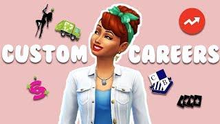 50+ CUSTOM CAREERS + Links  Teens & Adults  The Sims 4 Mods