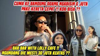 KOCELAAA SIDAK LOLLY CAFE  NGUNDANG DIE MESTI DIATAS 30 JUTA?? MAU NIKAH ??