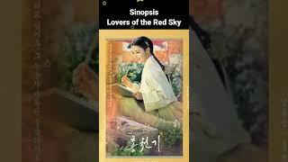 Sinopsis Lovers Of The Red Sky