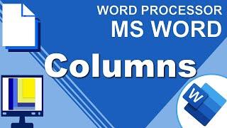 MS Word  Columns