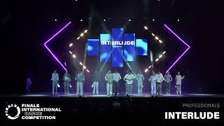 INTERLUDE  FINALS 2023 - PROFESSIONALS