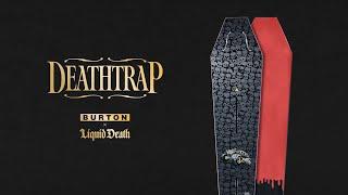 If You Ride The Liquid Death x Burton Deathtrap Snowboard You Will Die