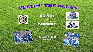 2020 Ole Miss @ Kentucky One Hour