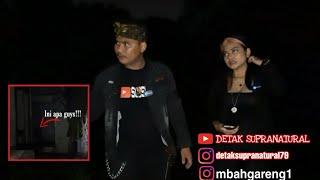 DI HANTUI SOSOK GENDERUWO - MBAH GARENG x JOICE CHALLISTA #1