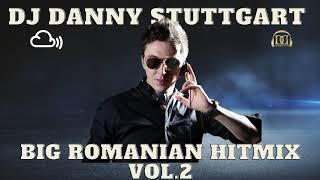 DJ DANNY STUTTGART  -   BIG FM WORLD BEATS ROMANIAN HITS VOL.2  CELE MAI ASCULTATE HITURI
