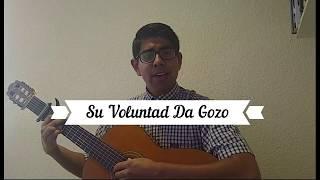 Su Voluntad Da Gozo