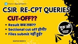 CSIR RE CPT Expected Cut-off and all other doubts about CPT #csircpt #csirresult #csircutoff #csir