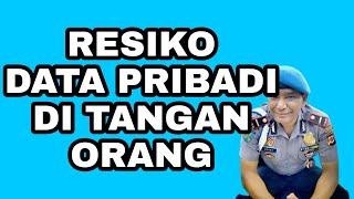 RESIKO DATA PRIBADI DITANGAN ORANG  Tonton video ini 