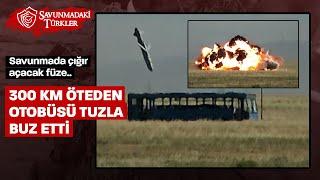 Savunmada çığır açaçak füze 300 km öteden otobüsü tuzla buz etti