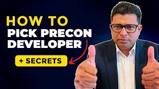 How to Choose Good Preconstruction Developer Precon Investing Secrets in 2023