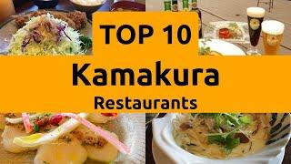 Top Restaurants to Visit in Kamakura Kanagawa Prefecture  Kanto - English