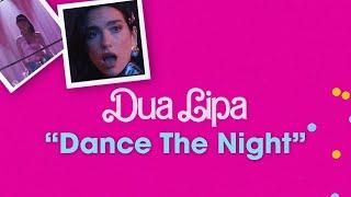Dua Lipa - Dance The Night From Barbie The Album Official Lyric Video
