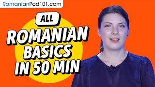 Learn Romanian in 50 Minutes - ALL Basics Every Beginners Need