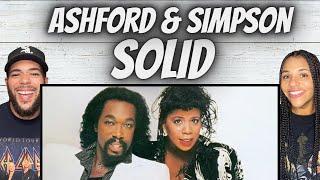 Banger FIRST TIME HEARING Ashford & Simpson -  Solid REACTION