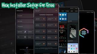 Hex Installer Setup for Free  For All Samsung OneUi Devices