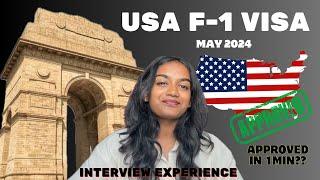 USA F-1 Visa Interview Experience at Delhi  MAY 2024