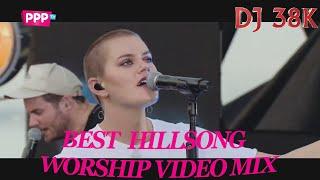 BEST MORNING UPLIFTING WORSHIP VIDEO MIX  DJ 38K  HILLSONG