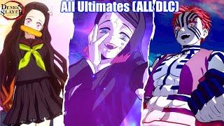 Demon Slayer All Characters Ultimates DLC Update - Kimetsu No Yaiba The Hinokami Chronicles