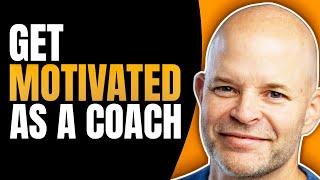 Tips to Stay Motivated as a Transformational Coach  Coach Sean Smith