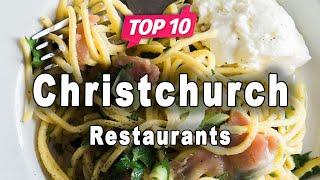 Top 10 Restaurants in Christchurch South Island  New Zealand - English