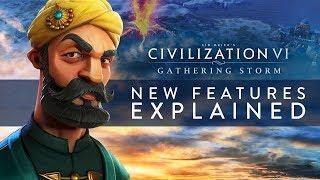 Civilization VI Gathering Storm - New Features Explained