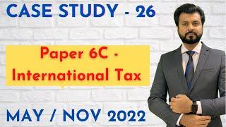 Case Study 26  Paper 6C - IT  ICAI  May  Nov 2022  By CA Aarish Khan