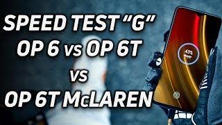 Speed Test G OnePlus 6 vs 6T vs 6T McLaren