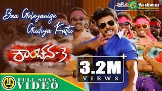 Baa Geleyanige - Official Video Song  Kanchana 3 Kannada  Naveen Sajju  Raghava Lawrance 