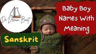 SANSKRIT BABY BOY NAMES WITH MEANING @dedreamboat  HINDU BABY NAMES