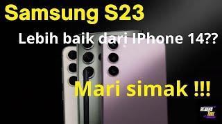 Fakta Menarik   Kelebihan Samsung S23 Ultra 5G Dibandingkan iPhone 14 Pro Max Apakah benar ???