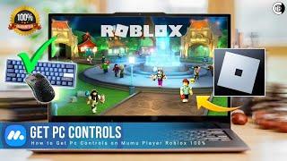 How to Get PC Controls On Mumu Player Roblox 100% Working