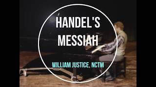 Handels Messiah w Piano Accompaniment Hallelujah Chorus - William Justice