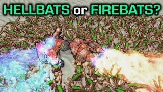 Firebats or Hellbats which is better?