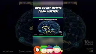 How to get Infinite Dark Matter in South Park Snow Day