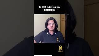 Is ISB Admission Difficult? @Goalisb