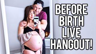 Right Before Birth 39 Weeks Pregnant - LIVE PREGNANCY AND BIRTH Q&A