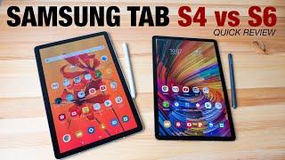 Samsung Tab S4 vs S6 quick comparison review