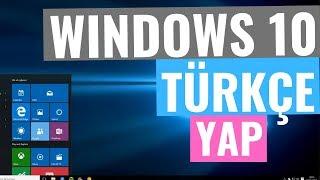 Windows 10 Türkçe Dil Paketi Yükleme