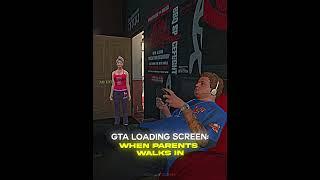 Loading Screen In GTA When Parents Walks In  #gta #shorts