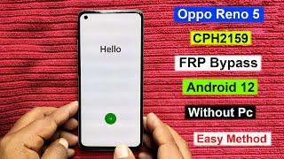 Oppo Reno 5 FRP Bypass Android 12Oppo Reno 5 GmailGoogle Lock Remove Without Pc CPH2159 FRP Unlock