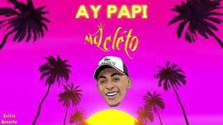 MC Leléto - Ay Papi DJ Leléto TikTok Viral 2023