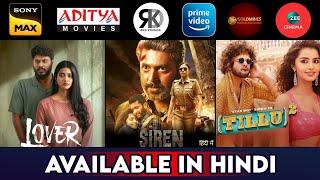 3 New South Movies Available In Hindi  Lover  Siren  March 2024