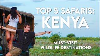 Safari Destinations in Kenya Top 5 Places to Visit My Recommendations