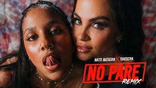 Natti Natasha x Tokischa - No Pare Remix Official Video